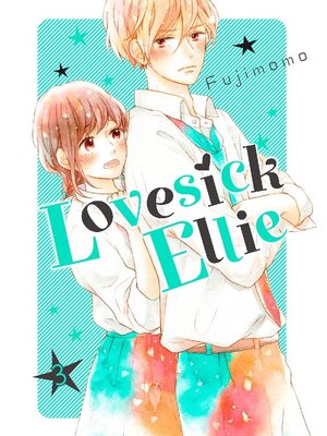 cover image of Lovesick Ellie, Volume 3